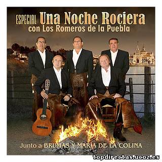 Los Romeros De La Puebla - Una Noche Rociera [2011]