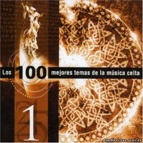 Los 100 Mejores de la Musica Celta CD 1