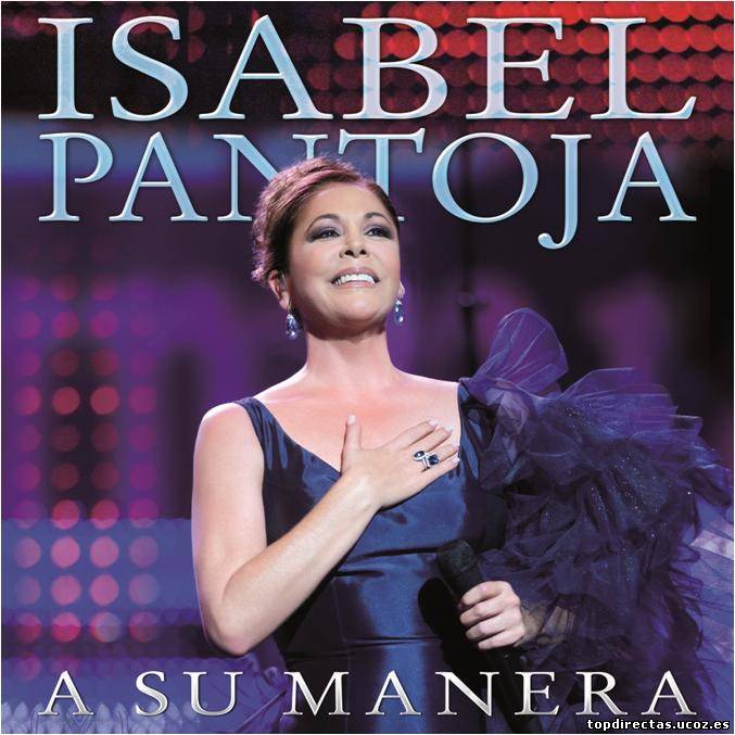 Isabel Pantoja - A Su Manera (2012)