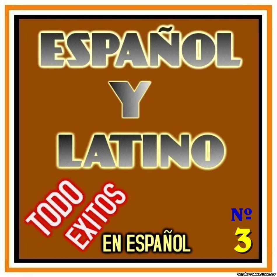 Español y Latino-Todo exitos-3