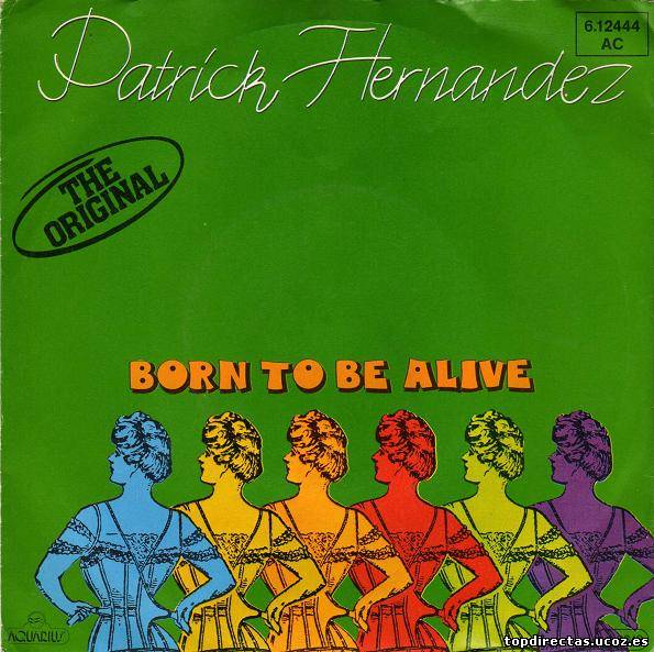Patrick Hernandez - Born To Be Alive (Maxi-Vinyl) 1980