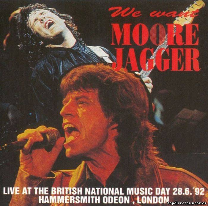 Gary Moore & Mick Jagger - We Want Moore Jagger (1992)