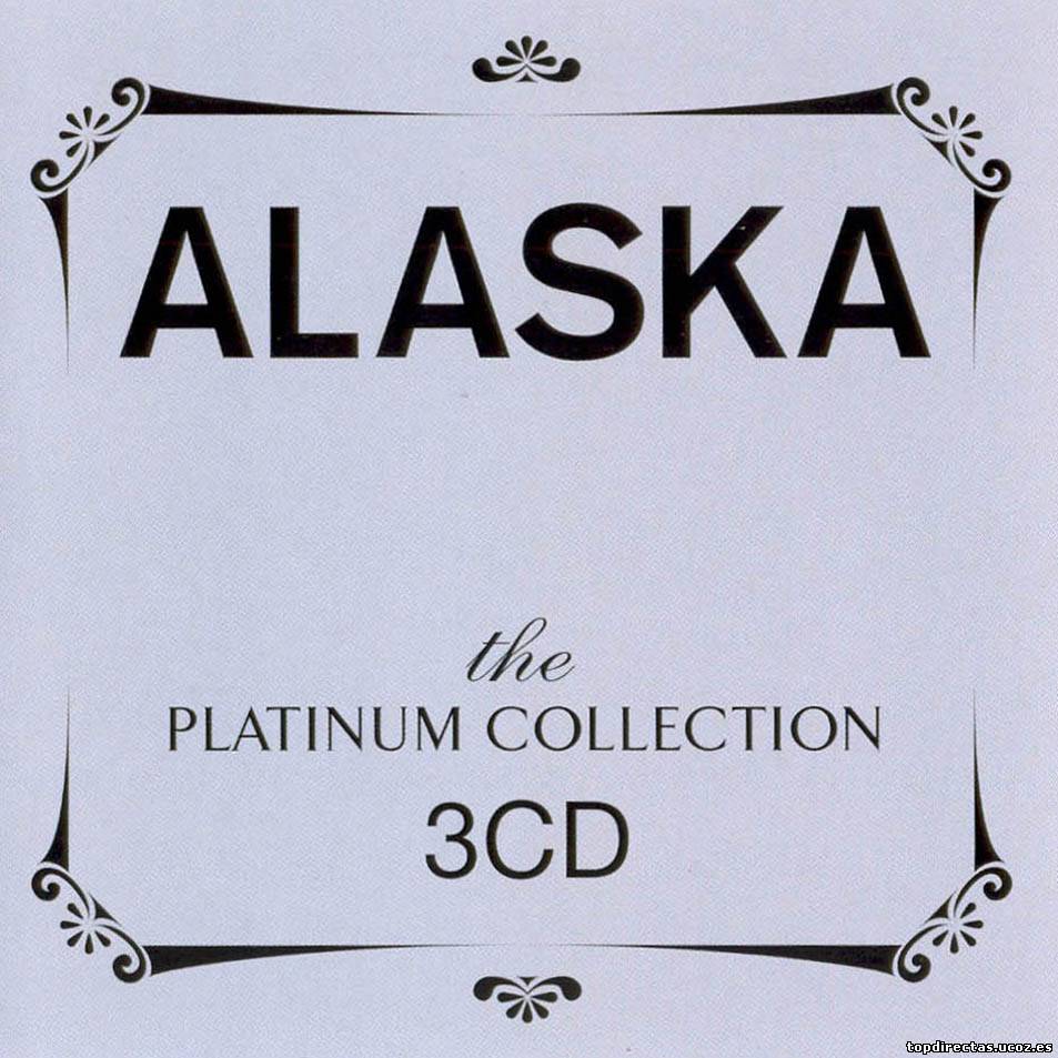 Alaska - The Platinum Collection (3 CDs)