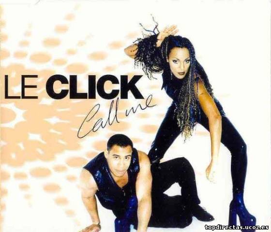 Le Click - Call Me (Maxi-Cd) 1997