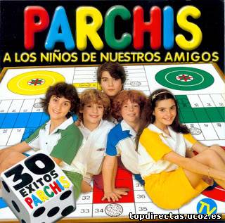 Parchis - A Los Ninos De Nuestros Amigos